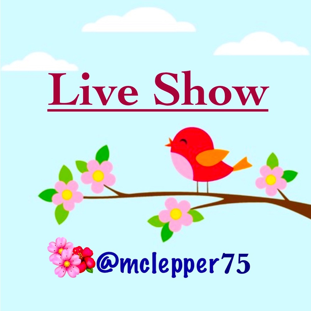💕MCLEPPER75 is Live!💕Like To Be Notified